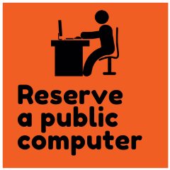 Click here to reserve a public computer at your library